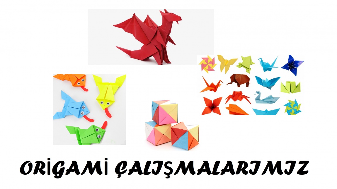 Origami Çalışmalarımız